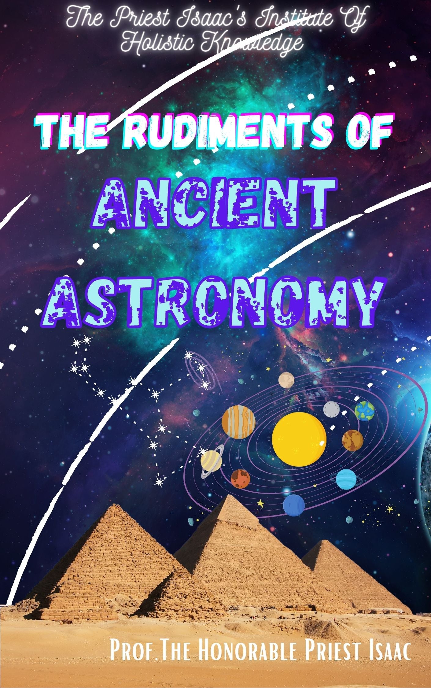 The Rudiments of Ancient Astronomy Course E-Book